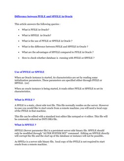 Difference between PFILE and SPFILE in Oracle  (http://sapbasisdurgaprasad.blogspot.com/)
This article answers the following