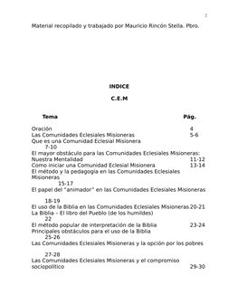 Material recopilado y trabajado por Mauricio Rincón Stella. Pbro.
INDICE
C.E.M
Tema
     Pág.
Oración
4
Las Comunidades Ecles