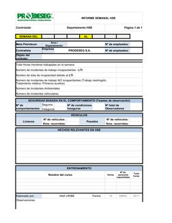 INFORME SEMANAL HSE
Controlado
Departamento HSE
Página 1 de 1
SEMANA DEL
 
 
 
AL
 
 
 
Meta Petroleum 
Nº de empleados:
 
Co