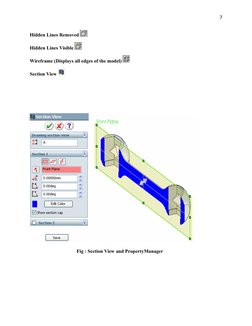 7
Hidden Lines Removed 
Hidden Lines Visible 
Wireframe (Displays all edges of the model) 
Section View