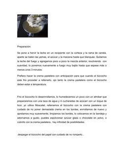 Preparación:
Se pone a hervir la leche en un recipiente con la corteza y la rama de canela,
aparte se baten las yemas, el azú