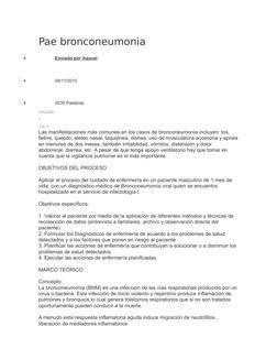 Pae bronconeumonia

Enviado por ihzavel (http://www.buenastareas.com/perfil/ihzavel-5278293/)
 

09/11/2010
 

2039 Palabr