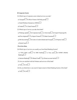 If Corporate Sector
22) Which type of corporate sector related services you take?
  a) Udyogini
 b) Micro Finance Self-help g