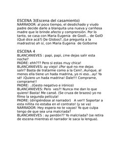 ESCENA 3(Escena del casamiento) 
NARRADOR: al poco tiempo, el desdichado y viudo 
padre decide darle a blanquita una nueva y