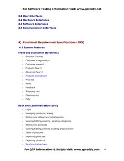 For Software Testing Information visit: www.gcreddy.net 
3.1 User Interfaces
3.2 Hardware Interfaces
3.3 Software Interfaces