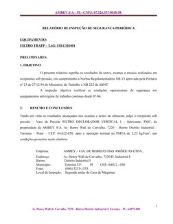 AMBEV S/A – PI - CNPJ: 07.526.557/0018-58 
RELATÓRIO DE INSPEÇÃO DE SEGURANÇA PERIÓDICA
EQUIPAMENTO:
FILTRO TRAPP – TAG: FILC