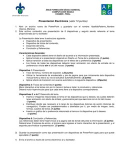 ÁREA FORMACIÓN BÁSICA GENERAL  
COMPUTACIÓN BÁSICA 
EXAMEN - FINAL 
 
 
Presentación Electrónica (valor 10 puntos) 
 
1. Abri