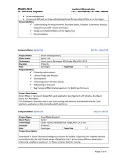 Mudit Jain  
 
 
 
 
    mudjain18@gmail.com 
Sr. Software Engineer 
 
                       +91-7350584848/+91-9461384686