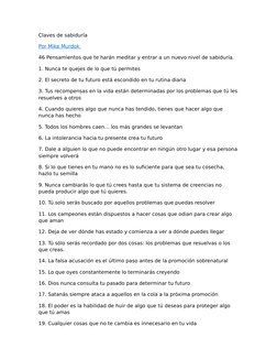 Claves de sabiduría 
Por Mike Murdok  (http://www.avanzapormas.com/palabras-de-aliento-2010.html)
46 Pensamientos que te hará