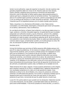 tenían no era suficiente, capaz de soportar la situación. Uno de nuestros más 
grandes propósitos debe ser crecer en fe. Hace
