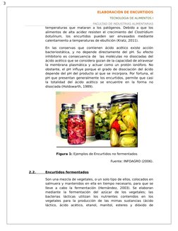 3
ELABORACIÓN DE ENCURTIDOS
TECNOLOGIA DE ALIMENTOS I
FACULTAD DE INDUSTRIAS ALIMENTARIAS
temperaturas  que  mataran  a  los