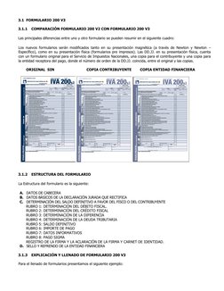 3.1 FORMULARIO 200 V3  
 
3.1.1 COMPARACIÓN FORMULARIO 200 V2 CON FORMULARIO 200 V3 
 
Las principales diferencias entre un