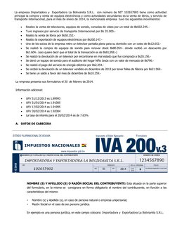 La empresa Importadora y  Exportadora La Bolivianita S.R.L.  con número de NIT 102657905 tiene como actividad 
principal la c