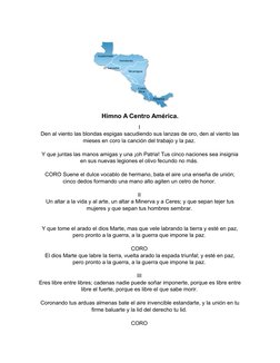 Himno A Centro América.
I 
Den al viento las blondas espigas sacudiendo sus lanzas de oro, den al viento las
mieses en coro l