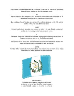 Los grilletes infames de esclavo de tus manos rodaron al fin, porque es libre entre
libres el bravo, porque es libre el que s