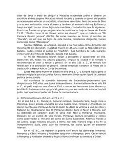 altar  de Zeus y trató  de obligar  a Matatías  (sacerdote judío) a ofrecer un
sacrificio al dios pagano. Matatías rehusó hac