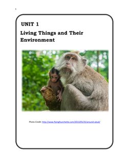 DRAFT 
April 29, 2014
1 
 
 
 
 
 
 
 
 
 
 
 
 
 
 
 
 
 
 
 
 
 
 
 
 
 
 
 
 
 UNIT 1 
Living Things and Their 
Environmen