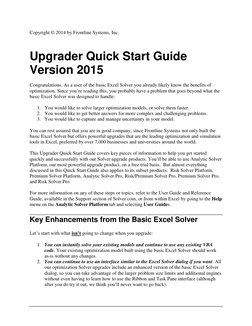 Copyright © 2014 by Frontline Systems, Inc. 
 
Upgrader Quick Start Guide  
Version 2015 
 
Congratulations. As a user