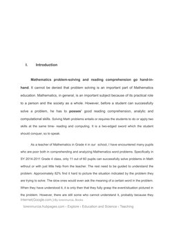 I.
Introduction
Mathematics  problem-solving  and  reading  comprehension  go  hand-in-
hand.  It cannot be denied that probl