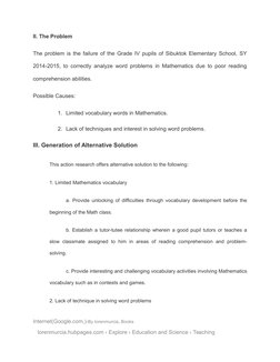 II. The Problem
The problem is the failure of the Grade IV pupils of Sibuktok Elementary School, SY
2014-2015, to correctly a