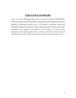 EXECUTIVE SUMMARY
There are several information-related issues at hand for PEARL CONTINENTAL
HOTEL Rawalpindi of pri