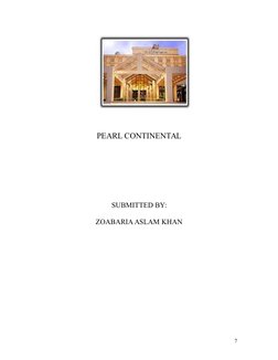 PEARL CONTINENTAL
SUBMITTED BY:
ZOABARIA ASLAM KHAN
7