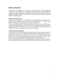 HOTEL INDUSTRY
The purpose of this chapter is to provide a general overview of Pearl Continental
Company. It is not intended