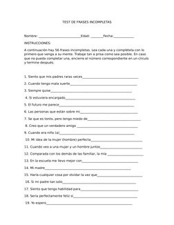 TEST DE FRASES INCOMPLETAS
Nombre: ___________________________Edad: ________Fecha:_____________ 
INSTRUCCIONES:
A continuació