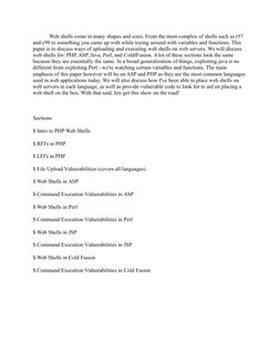 Web shells come in many shapes and sizes. From the most complex of shells such as r57 
and c99 to something you came up with
