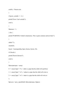 exit(0); // Parent exits
}
if (posix_setsid() == -1) {
printit("Error: Can't setsid()");
exit(1);
}
$daemon = 1;
} else {
pri