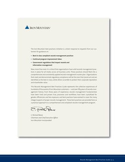 The Iron Mountain best practices initiative is a direct response to requests from our cus-
tomers for guidance on:
• Best-in-