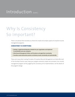 p. 8 | ironmountain.com
There is one phrase that resonates as a theme for simple and complex aspects of compliant records 
ma
