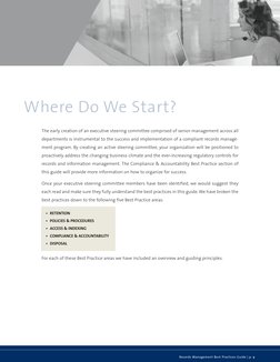 Records Management Best Practices Guide | p. 9
The early creation of an executive steering committee comprised of senior mana