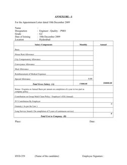 ANNEXURE - 1
For the Appointment Letter dated 10th December 2009
Name
:  
Designation
:  Engineer - Quality – PMO
Grade
:  G2