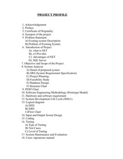 PROJECT PROFILE
      
      1. Acknowledgement
      2. Preface
      3. Certificate of Origin