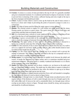 Building Materials and Construction
10. Cornice: A cornice is a course of stone provided at the top of wall. It is generally