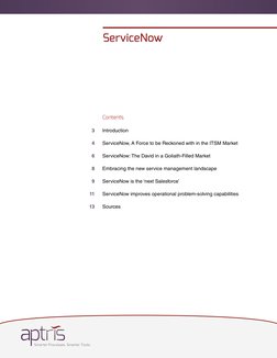 Introduction
ServiceNow, A Force to be Reckoned with in the ITSM Market 
ServiceNow: The David in a Goliath-Filled Market 
Em