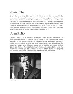 Juan Rufo
(Juan Gutiérrez Rufo, Córdoba, c. 1547- id., c. 1620) Escritor español. Su
vida está jalonada de hurtos a su padre,