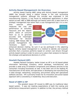Activity Based Management: An Overview
Activity based Costing (ABC) along with Activity based management
(ABM)  has  brought