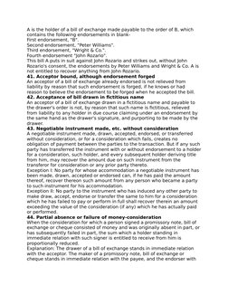 A is the holder of a bill of exchange made payable to the order of B, which 
contains the following endorsements in blank-
Fi