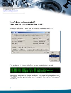 Strategic Security, Inc. ©
http://www.strategicsec.com/ (http://www.strategicsec.com/)
Lab 3: Is the malware packed? 
If so,
