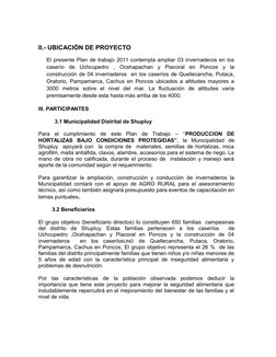 II.- UBICACIÓN DE PROYECTO
El presente Plan de trabajo 2011 contempla ampliar 03 invernaderos en los
caserío  de  Uchcupedro