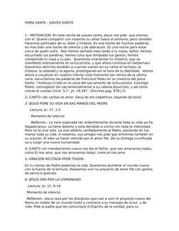 HORA SANTA – JUEVES SANTO
1.- MOTIVACION: En esta noche de jueves santo, Jesus nos pide  que oremos 
con el. Quiere compartir