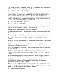 - No adoréis a nadie , a nadie mas que en El (2) / No fijéis los ojos , a nadie mas
(2) No adoréis a nadie , a nadie mas que