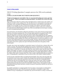 1
4 muet writing samples  (http://muetmyway.blogspot.com/2012/01/4-muet-writing-samples.html)
MUET Writing Question 2 sample