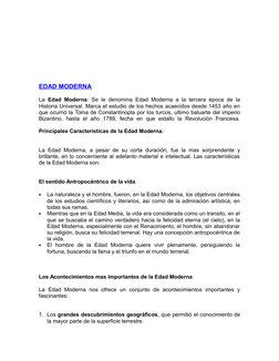 EDAD MODERNA  (http://www.historialuniversal.com/2010/08/edad-moderna.html)
La  Edad Moderna: Se le denomina Edad Moderna a l