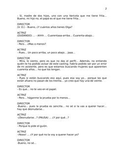 - Sí, madre de dos hijos, uno con una Varicela que me tiene frita…
Bueno, mi hijo no, el papá es el que me tiene frita…
DIREC