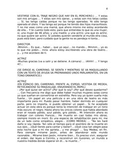 VESTIRSE CON EL TRAJE NEGRO QUE HAY EN EL PERCHERO.) … Y estas
son mis arrugas … Y estas son mis ojeras , y estas son mis tet