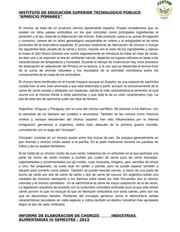 INSTITUTO DE EDUCACIÓN SUPERIOR TECNOLOGICO PÚBLICO 
“APARICIO POMARES”
 
  
El chorizo se trata de un producto cárnico típic