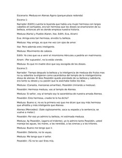 Escenario: Medusa en Atenas Ágora (parque-plaza redonda)
Escena 1:
Narrador (Edith) cuenta la leyenda que había una mujer her
